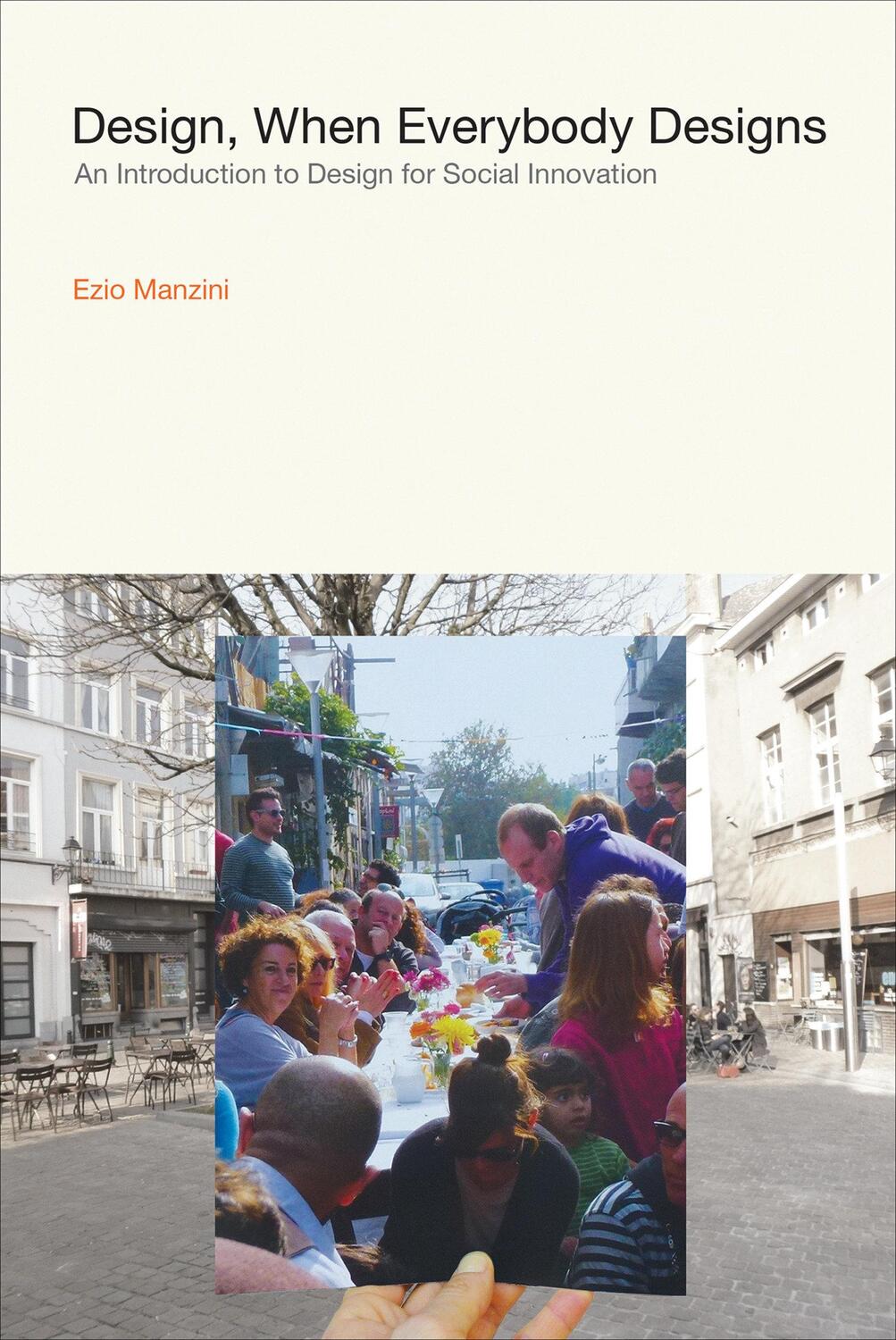 Cover: 9780262028608 | Design, When Everybody Designs | Ezio Manzini | Buch | Englisch | 2015