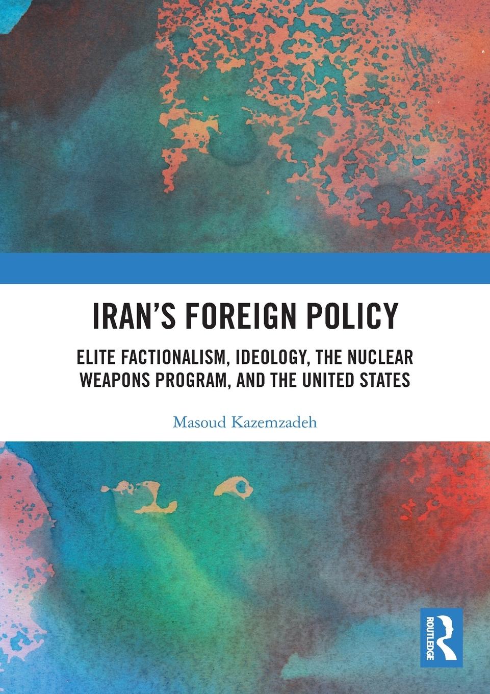 Cover: 9780367495466 | Iran's Foreign Policy | Masoud Kazemzadeh | Taschenbuch | Paperback