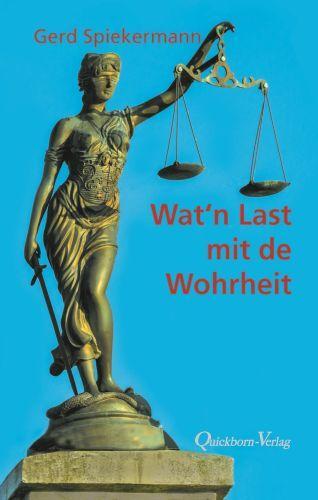 Cover: 9783876514758 | Wat `n Last mit de Wohrheit | Gerd Spiekermann | Buch | 96 S. | 2020