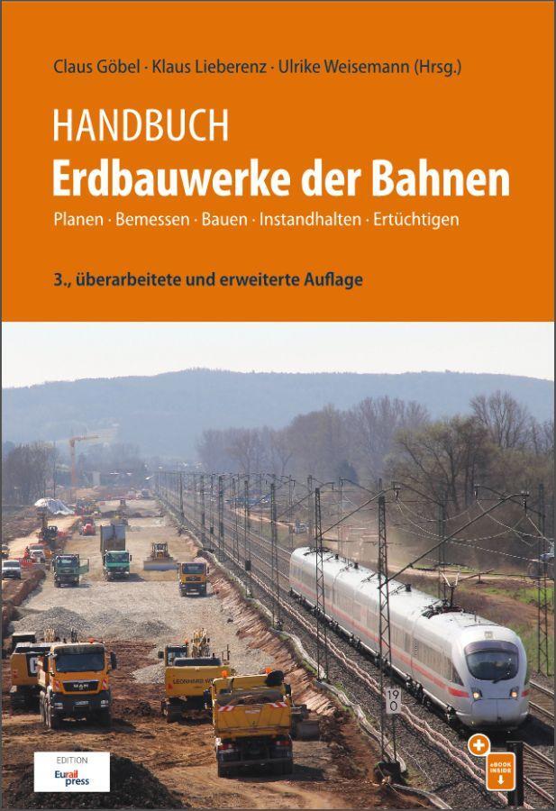 Cover: 9783962452445 | Handbuch Erdbauwerke der Bahnen | Claus Göbel (u. a.) | Taschenbuch