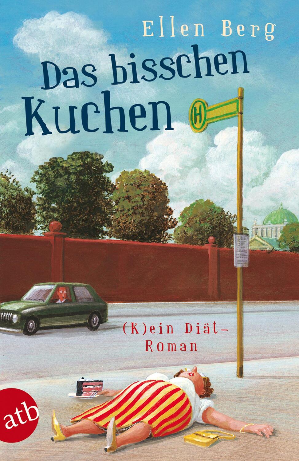 Cover: 9783746628271 | Das bisschen Kuchen | (K)ein Diät-Roman | Ellen Berg | Taschenbuch