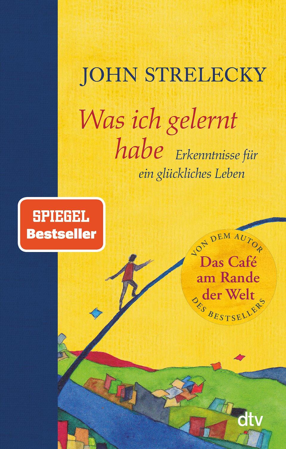 Cover: 9783423282529 | Was ich gelernt habe | Erkenntnisse für ein glückliches Leben | Buch