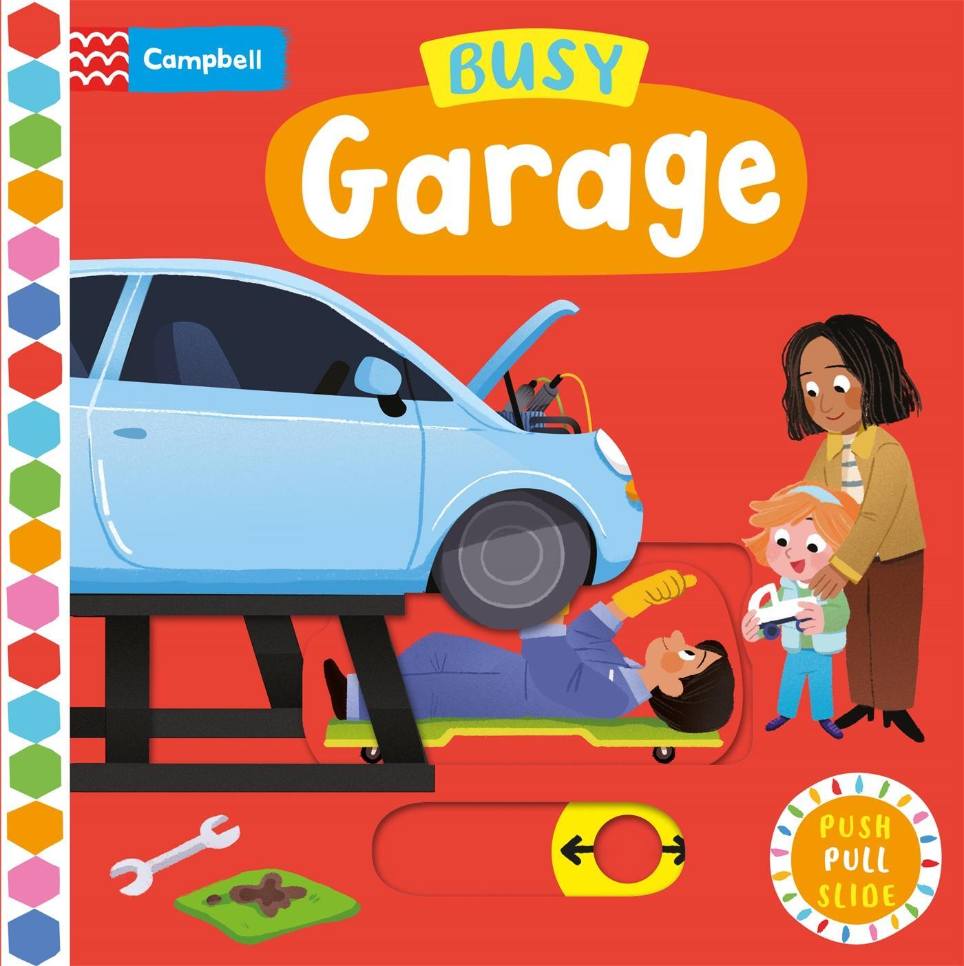 Cover: 9781035004737 | Busy Garage | Campbell Books | Buch | Papp-Bilderbuch | Englisch