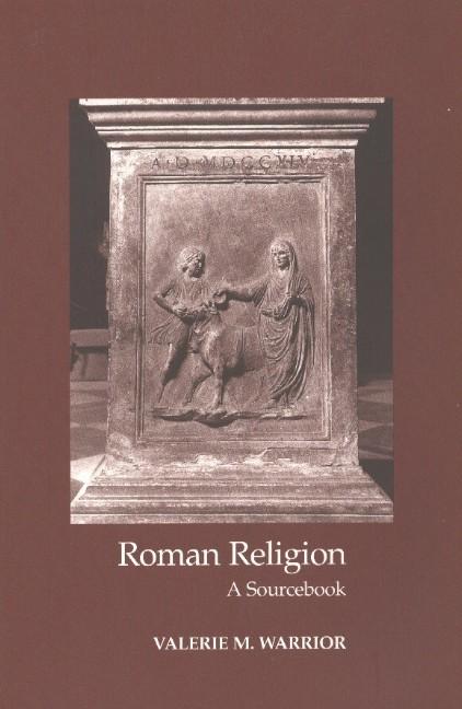 Cover: 9781585100309 | Roman Religion | A Sourcebook | Valerie M. Warrior | Taschenbuch