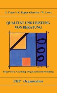 Cover: 9783897970021 | Qualität und Leistung von Beratung | EHP-Organisation