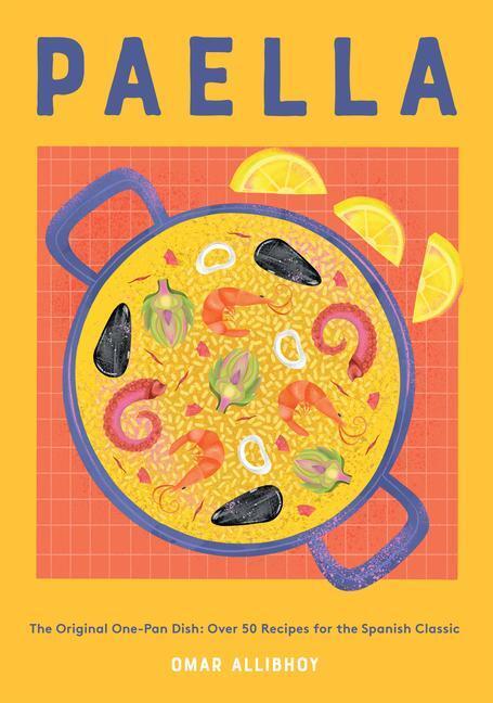 Cover: 9781787138483 | Paella | Omar Allibhoy | Buch | Englisch | 2023 | EAN 9781787138483