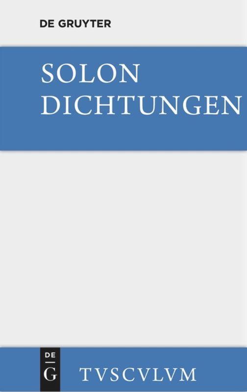 Cover: 9783110357721 | Dichtungen | Sämtliche Fragmente | Solon | Buch | Sammlung Tusculum