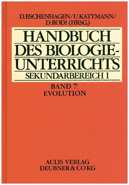 Cover: 9783761420157 | Handbuch des Biologieunterrichts. Sekundarstufe I / Evolution | Buch