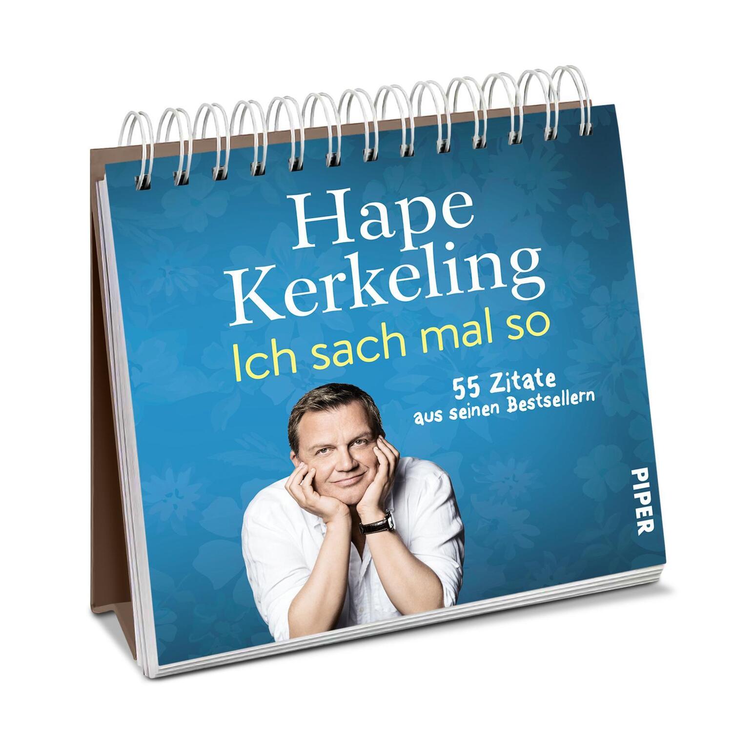 Cover: 9783492070027 | Ich sach mal so | 55 Zitate aus seinen Bestsellern | Hape Kerkeling