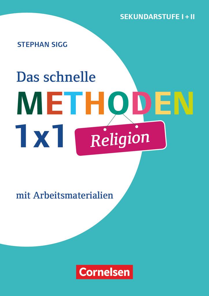 Cover: 9783589155330 | Das schnelle Methoden 1x1 - Sekundarstufe I+II | Stephan Sigg | Buch