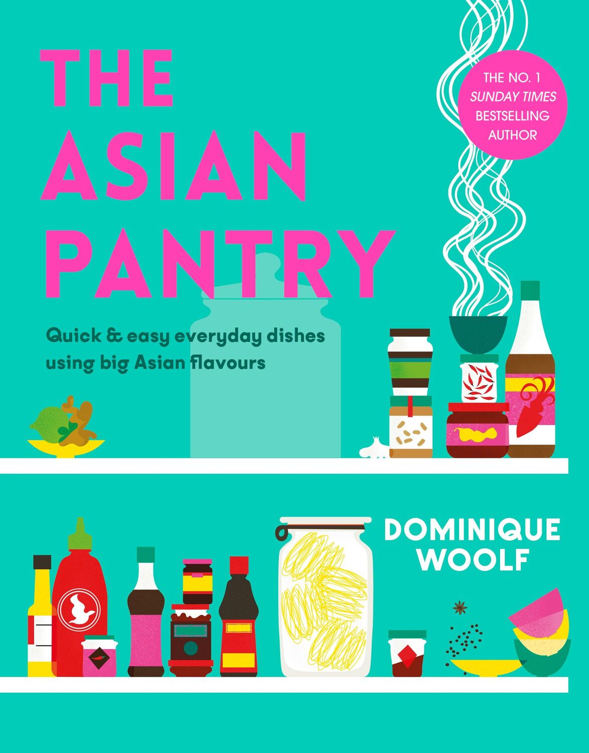 Cover: 9781405957922 | The Asian Pantry | Dominique Woolf | Buch | Englisch | 2024