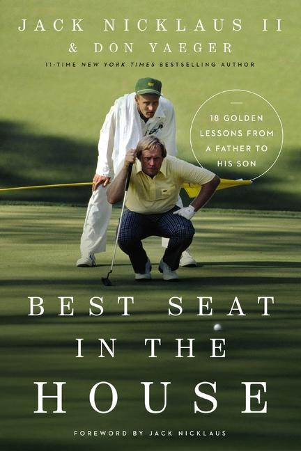 Cover: 9780785248378 | Best Seat in the House | 18 Golden Lessons from a Father to His Son