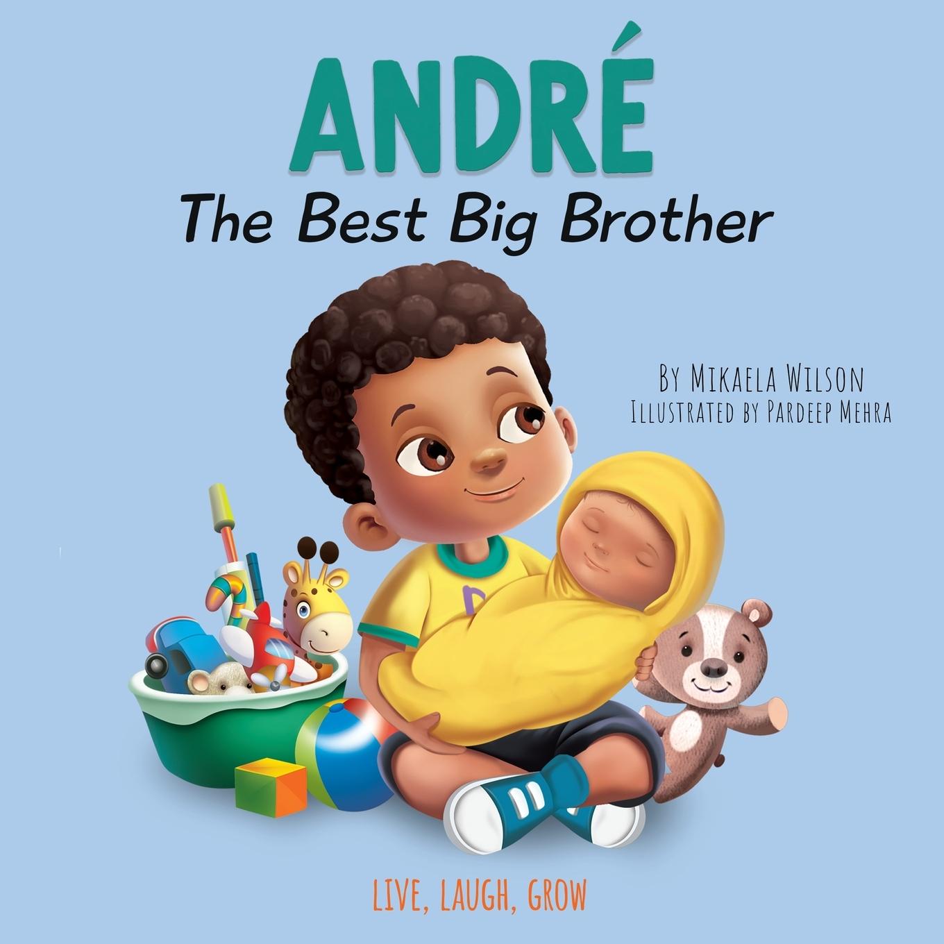 Cover: 9781735352107 | Andre The Best Big Brother | Mikaela Wilson (u. a.) | Taschenbuch