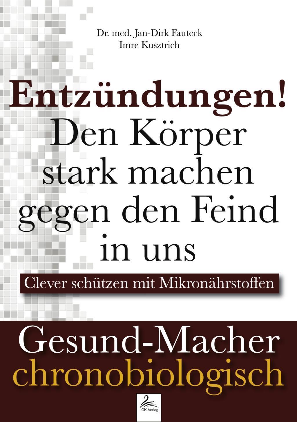 Cover: 9783961111497 | Entzündungen! Den Körper stark machen gegen den Feind in uns | Buch