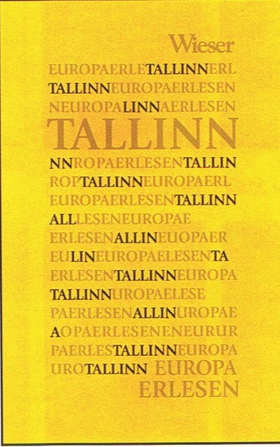 Cover: 9783851293920 | Tallinn | Sabine Schmidt | Buch | 256 S. | Deutsch | 2003 | Wieser