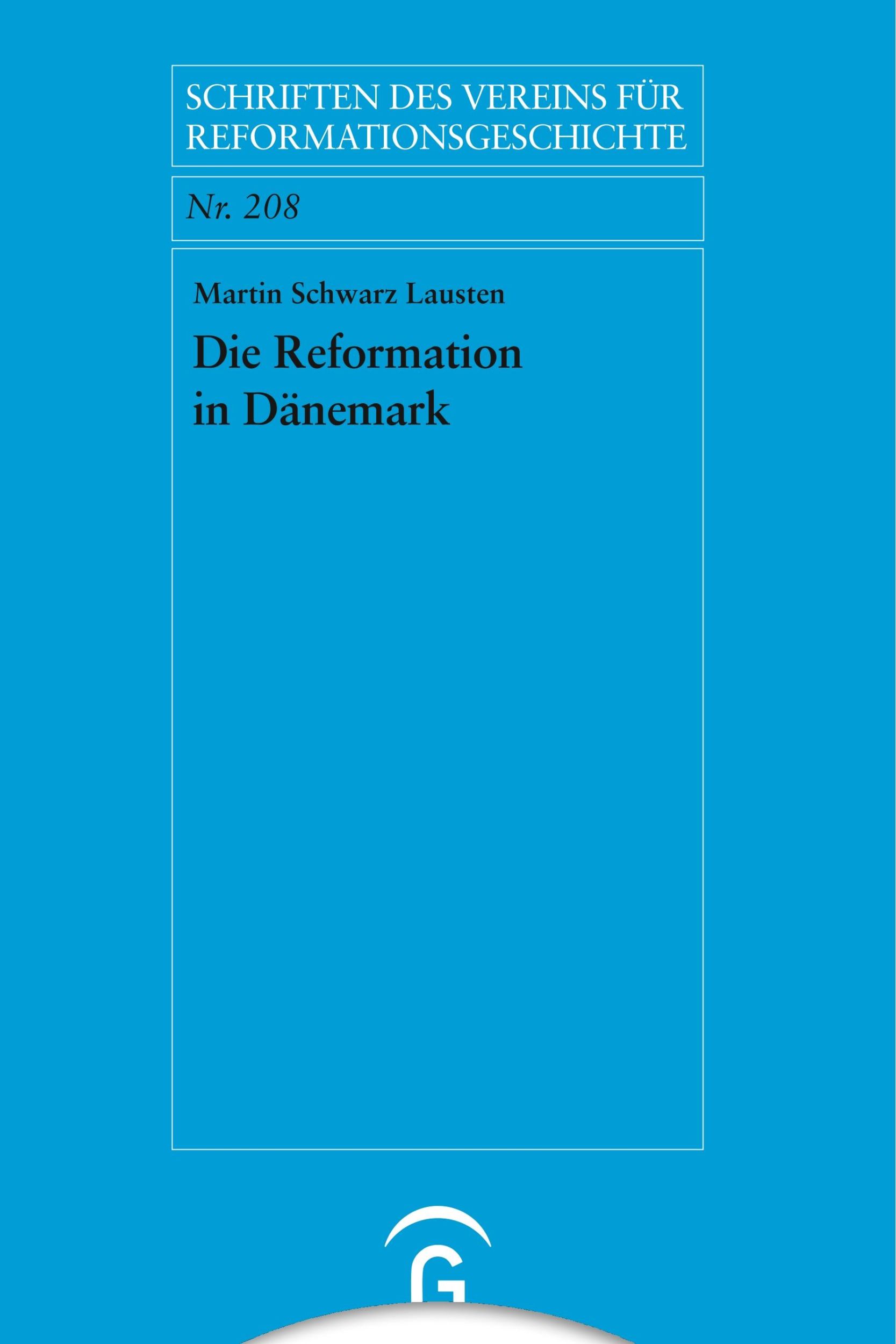 Cover: 9783579017044 | Die Reformation in Dänemark | Martin Schwarz Lausten | Taschenbuch