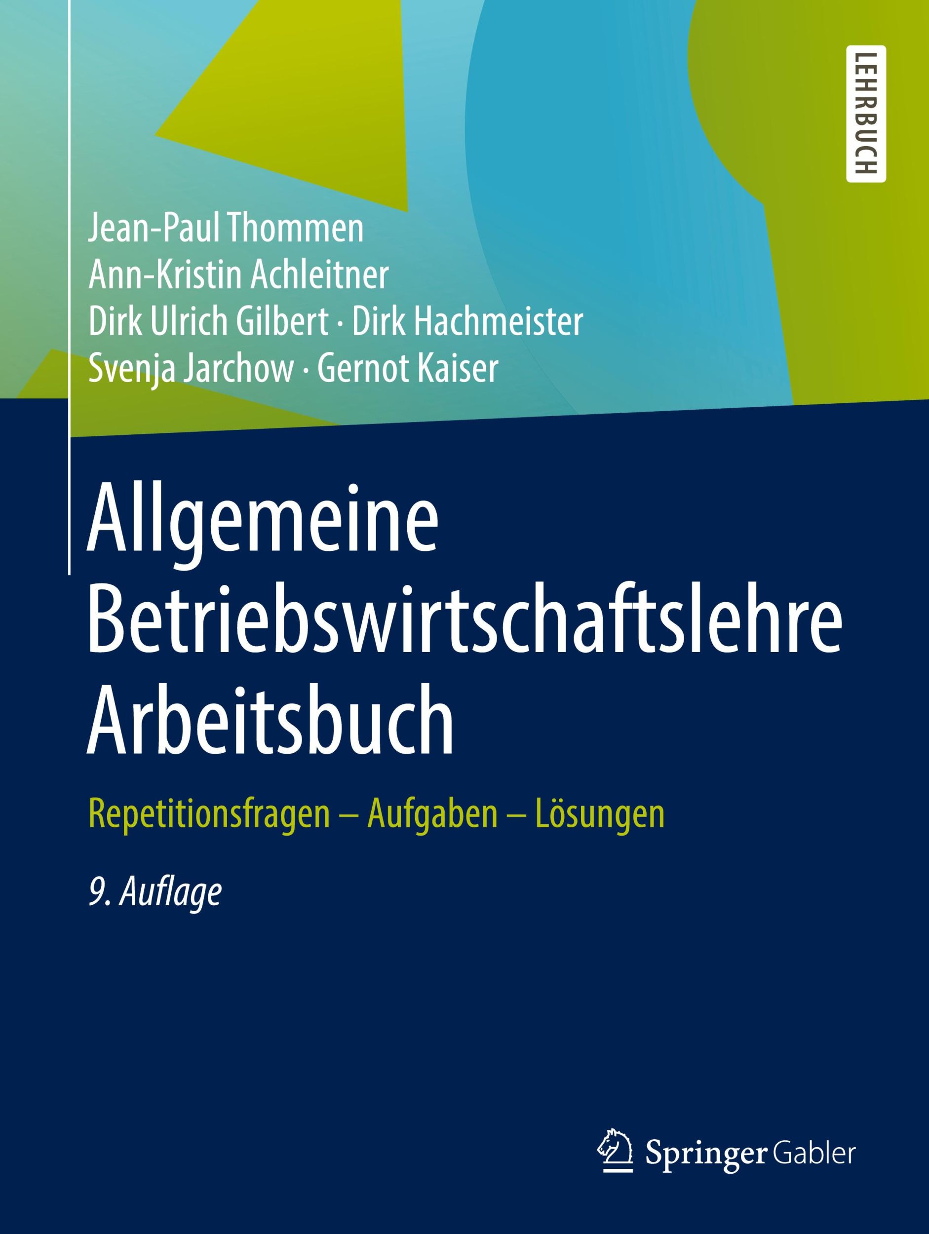 Cover: 9783658317980 | Allgemeine Betriebswirtschaftslehre Arbeitsbuch | Thommen (u. a.) | x