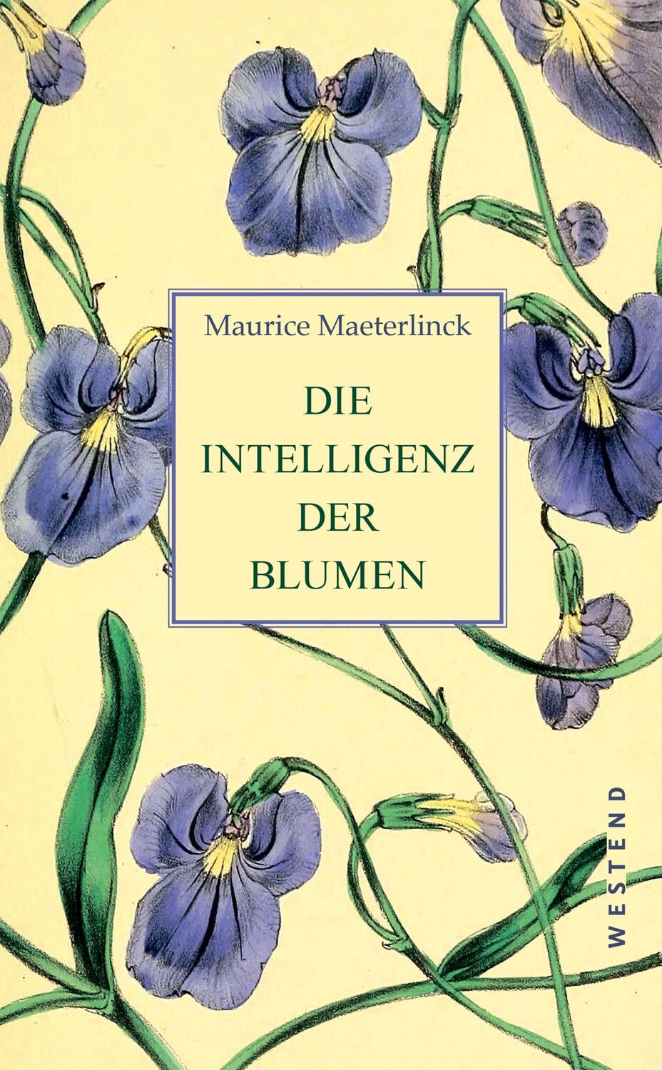 Cover: 9783864892059 | Die Intelligenz der Blumen | Maurice Maeterlinck | Buch | 96 S. | 2018