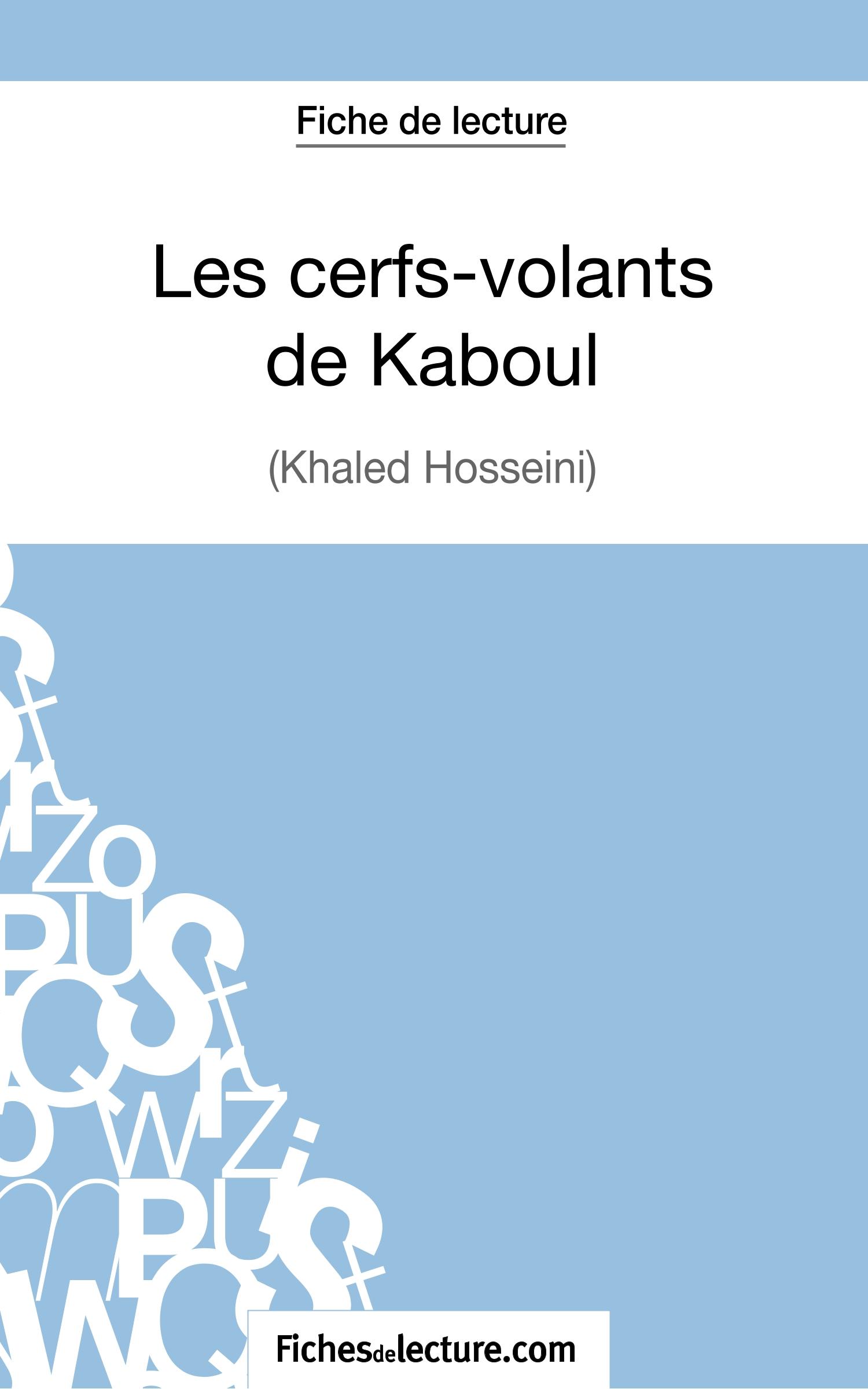 Cover: 9782511028728 | Les cerfs-volants de Kaboul - Khaled Hosseini (Fiche de lecture)