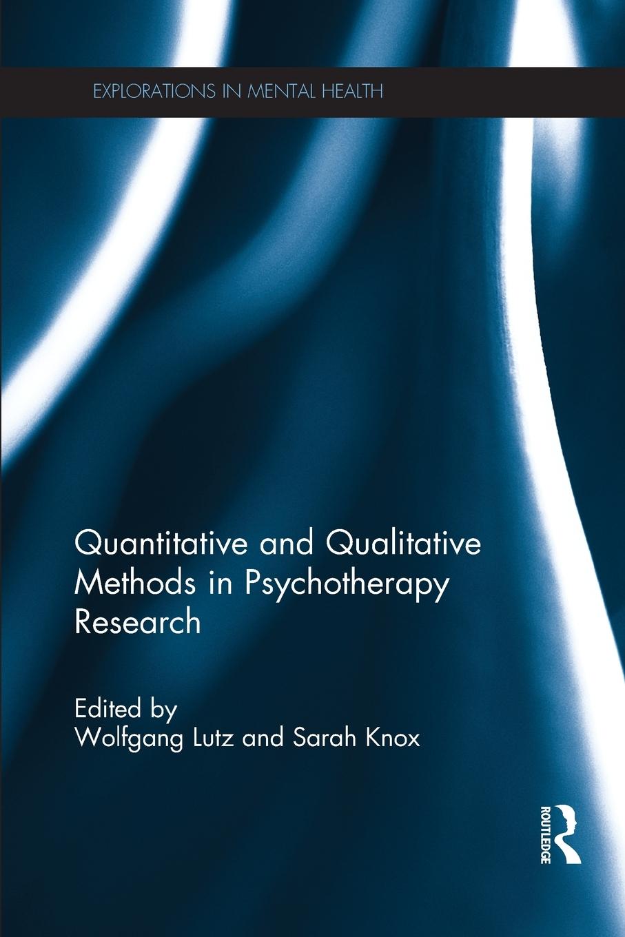 Cover: 9781138190931 | Quantitative and Qualitative Methods in Psychotherapy Research | Lutz