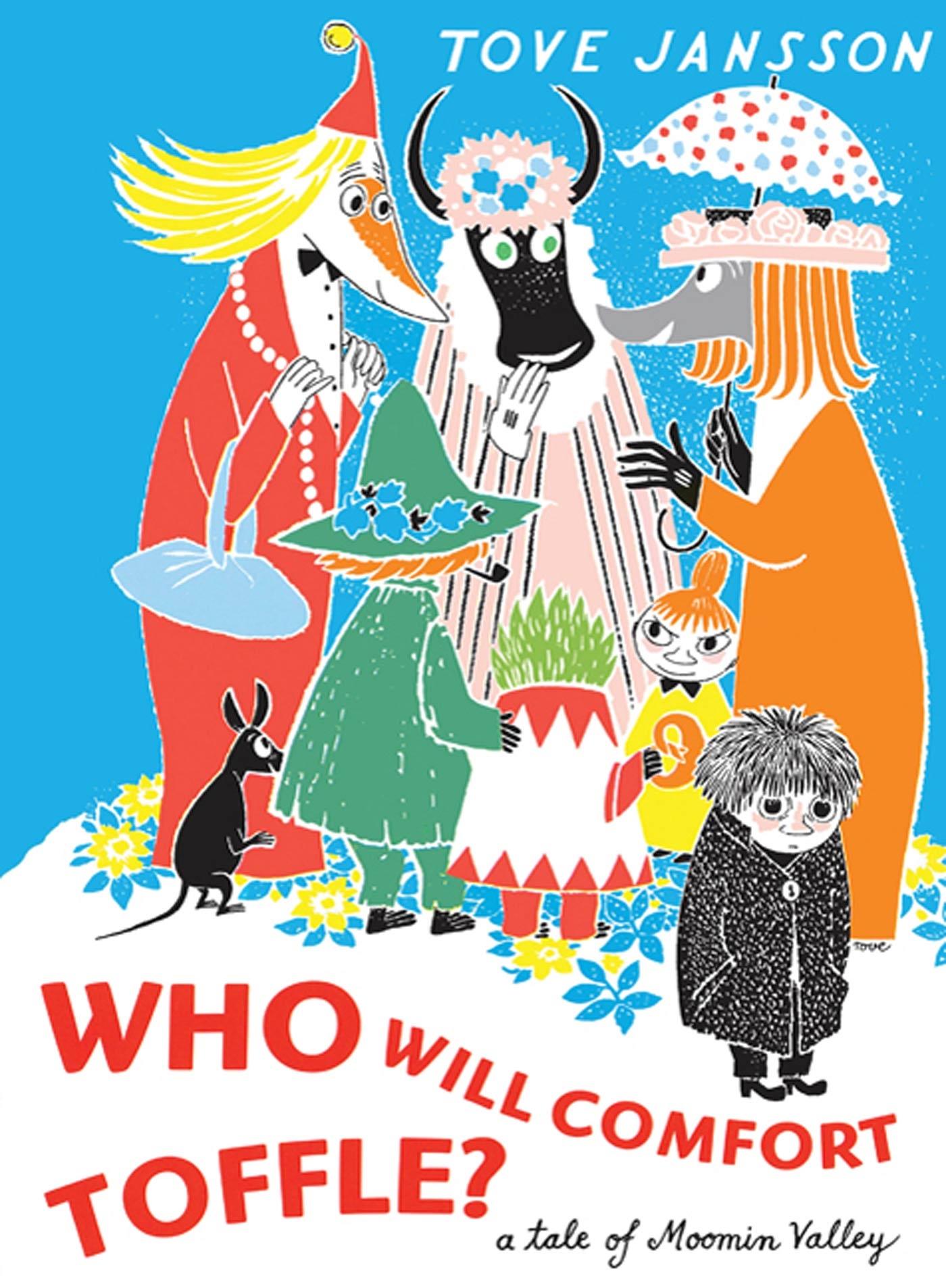 Cover: 9781770460171 | Who Will Comfort Toffle | A Tale of Moomin Valley | Tove Jansson