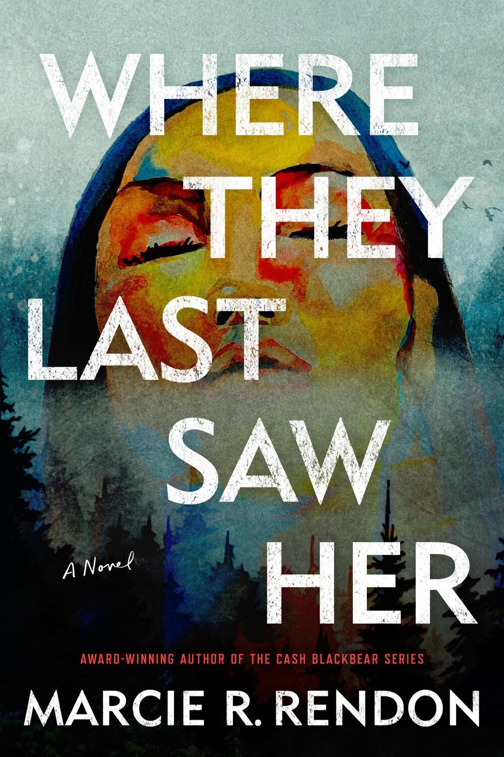 Cover: 9780593974872 | Where They Last Saw Her | Marcie R Rendon | Taschenbuch | Englisch