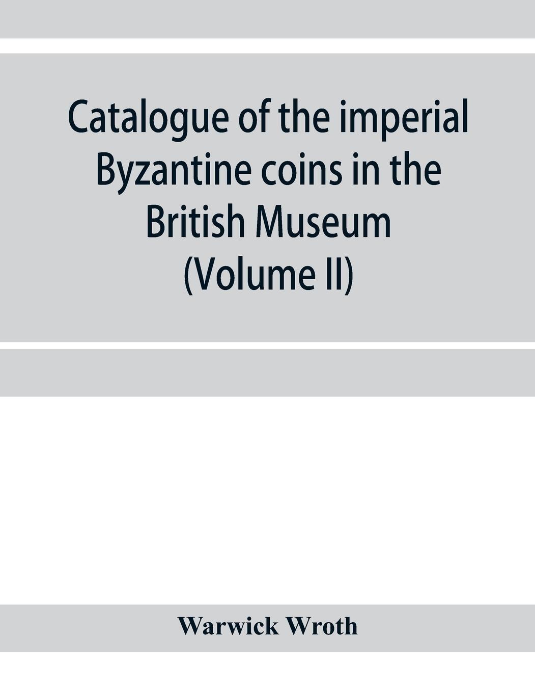 Cover: 9789353956486 | Catalogue of the imperial Byzantine coins in the British Museum...