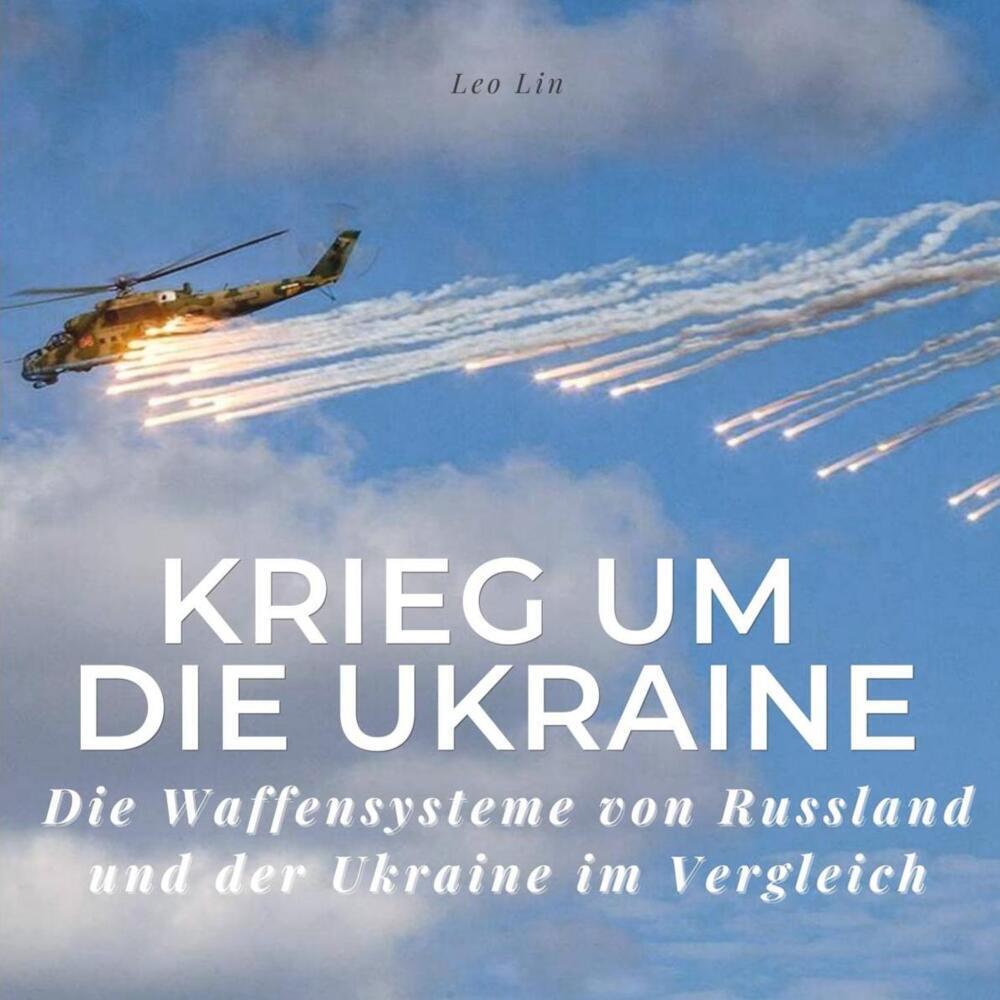 Cover: 9783750516779 | Krieg um die Ukraine | Leo Lin | Taschenbuch | 80 S. | Deutsch | 2022