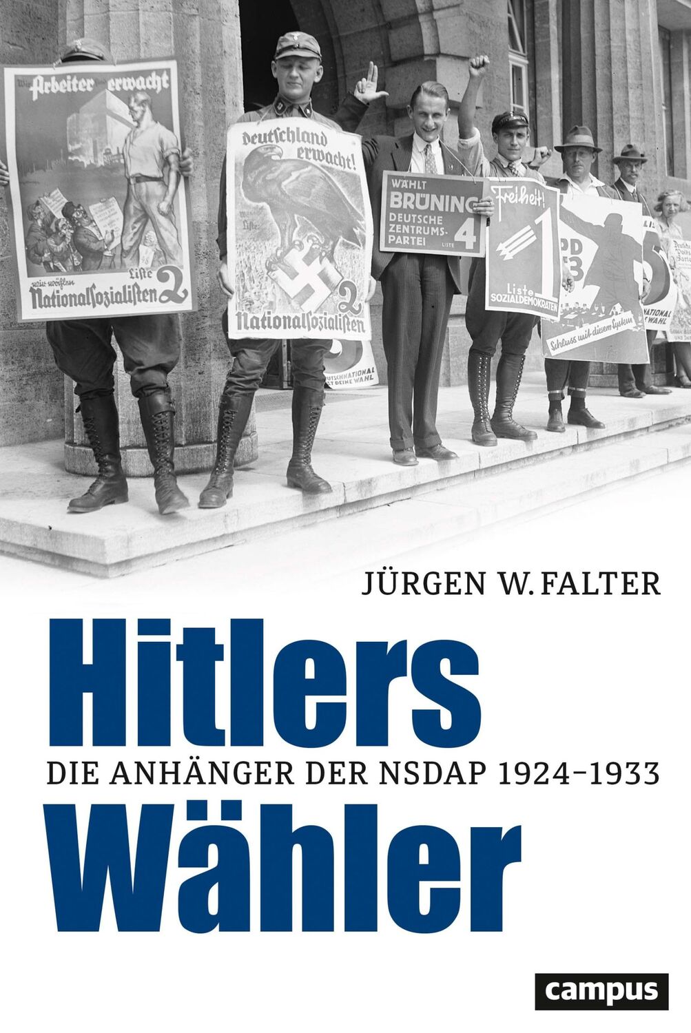 Cover: 9783593512891 | Hitlers Wähler | Die Anhänger der NSDAP 1924-1933 | Jürgen W. Falter