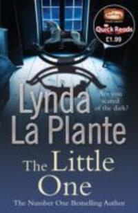 Cover: 9780857209207 | The Little One | Quick Reads 2011 | Lynda La Plante | Taschenbuch