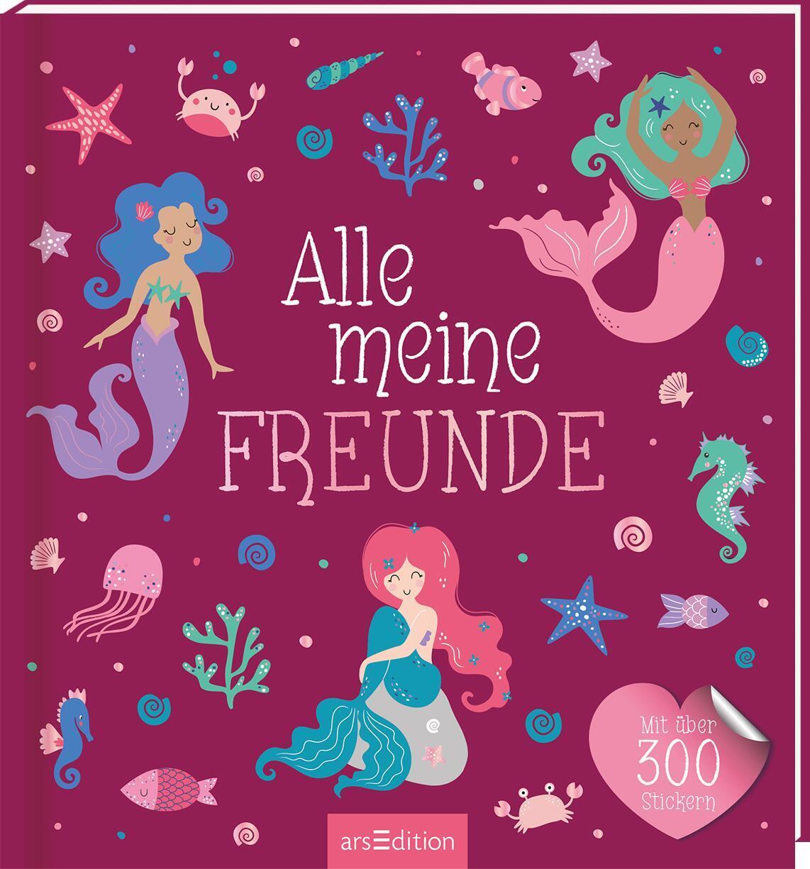 Cover: 4014489131069 | Alle meine Freunde - Meerjungfrau | Mit über 300 Stickern | Buch