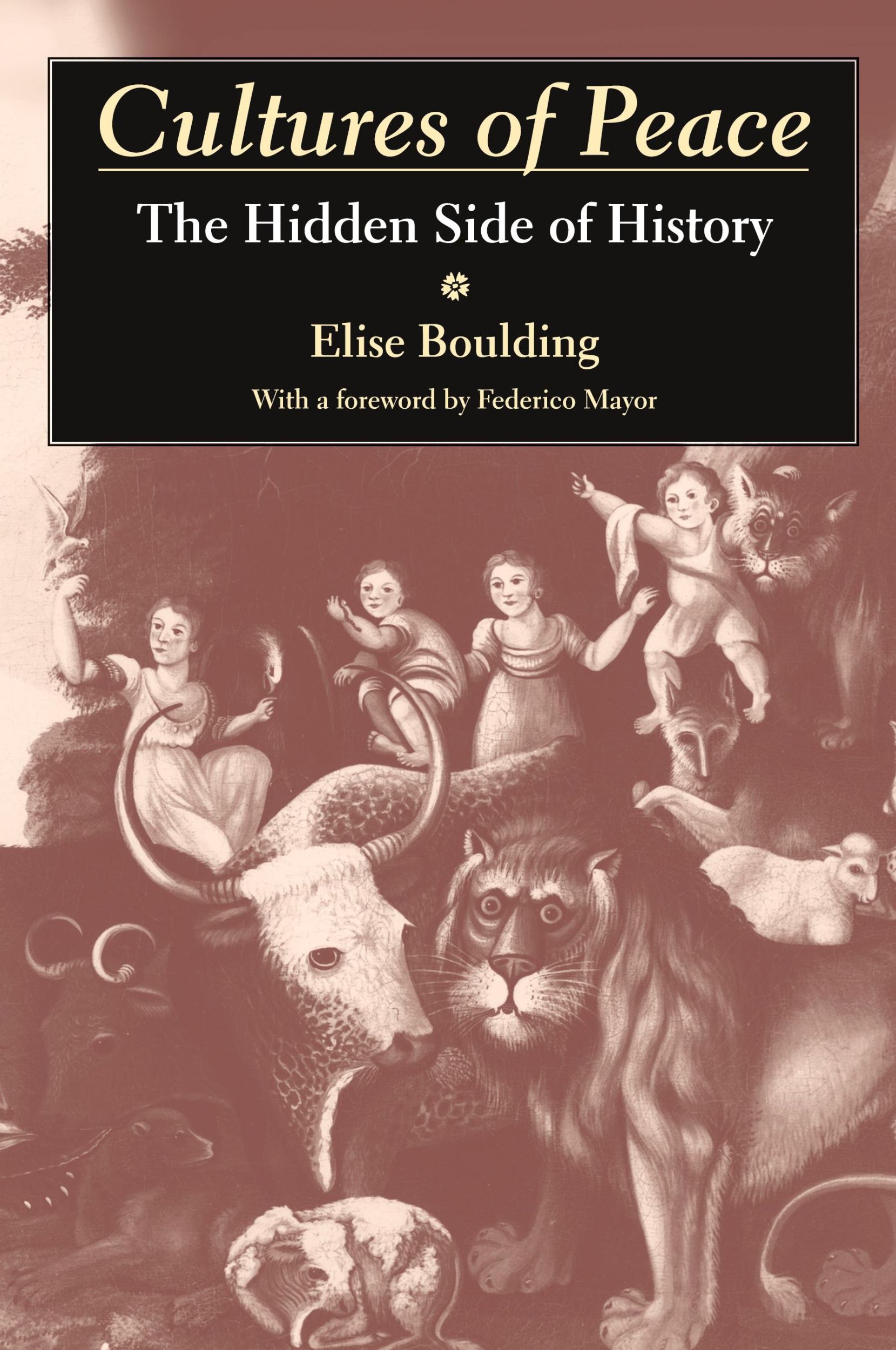 Cover: 9780815628323 | Cultures of Peace | The Hidden Side of History | Elise Boulding | Buch