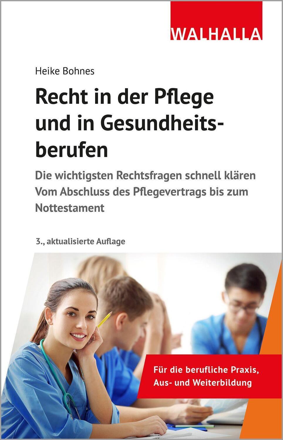 Cover: 9783802976131 | Recht in der Pflege und in Gesundheitsberufen | Heike Bohnes | Buch