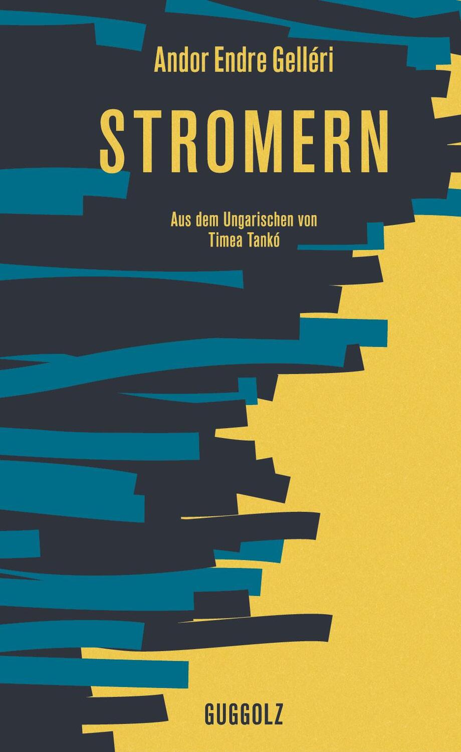 Cover: 9783945370186 | Stromern | Andor Endre Gelléri | Buch | 269 S. | Deutsch | 2018