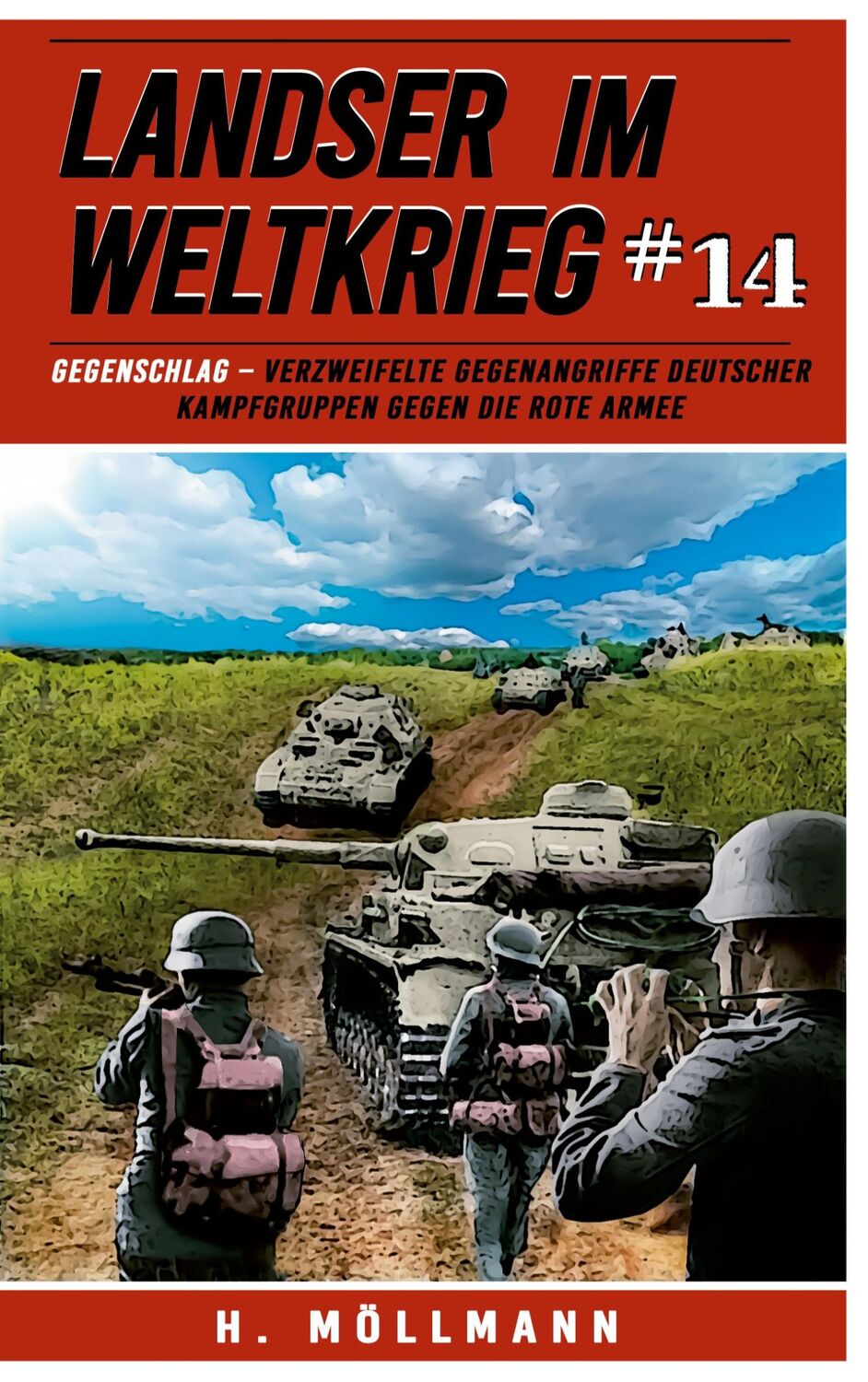 Cover: 9783964033536 | Landser im Weltkrieg 14: Gegenschlag | H. Möllmann | Taschenbuch