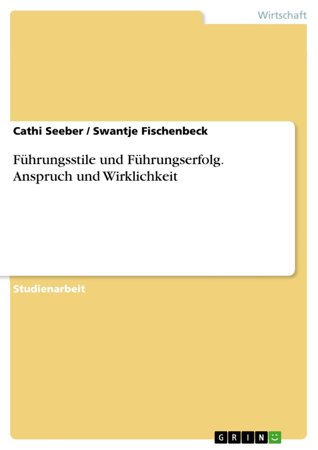 Cover: 9783668062672 | Führungsstile und Führungserfolg. Anspruch und Wirklichkeit | Buch