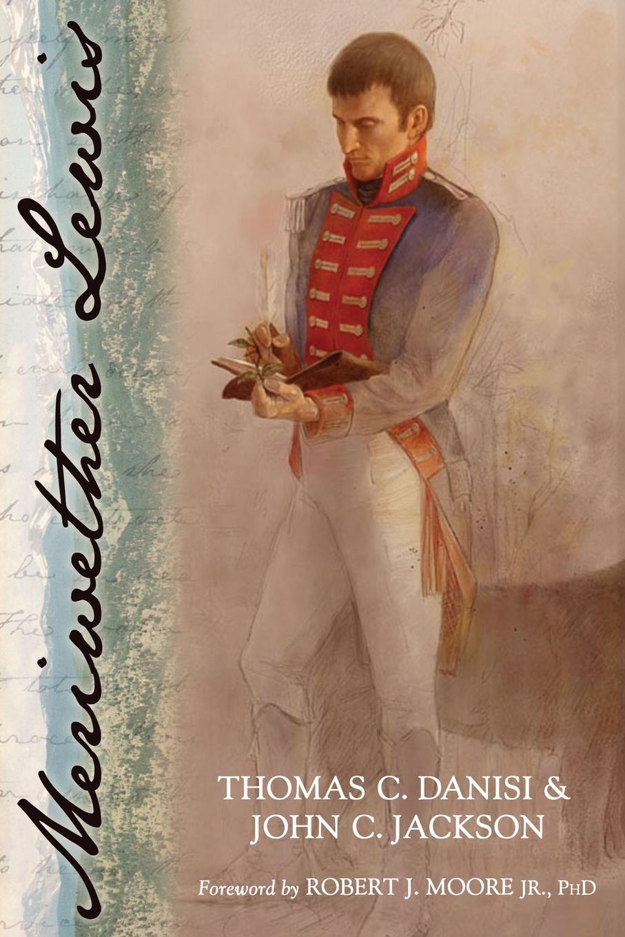 Cover: 9781493085972 | Meriwether Lewis | Thomas C. Danisi (u. a.) | Taschenbuch | Paperback