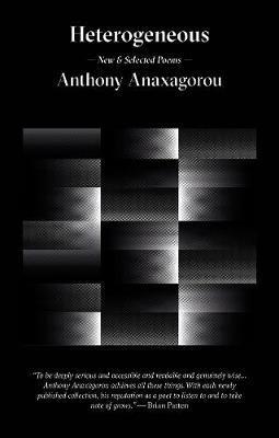 Cover: 9780993103834 | Heterogeneous | Anthony Anaxagorou | Taschenbuch | Englisch | 2016