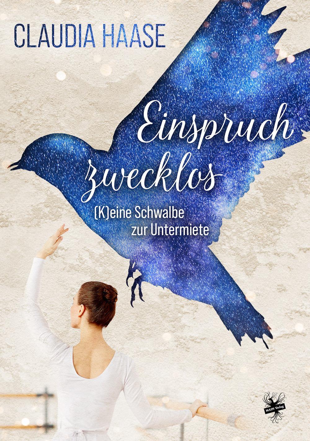 Cover: 9783959496933 | Einspruch zwecklos - (K)Eine Schwalbe zur Untermiete | Claudia Haase