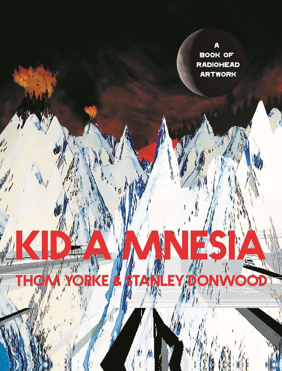 Cover: 9781838857370 | Kid A Mnesia | A Book of Radiohead Artwork | Thom Yorke (u. a.) | Buch