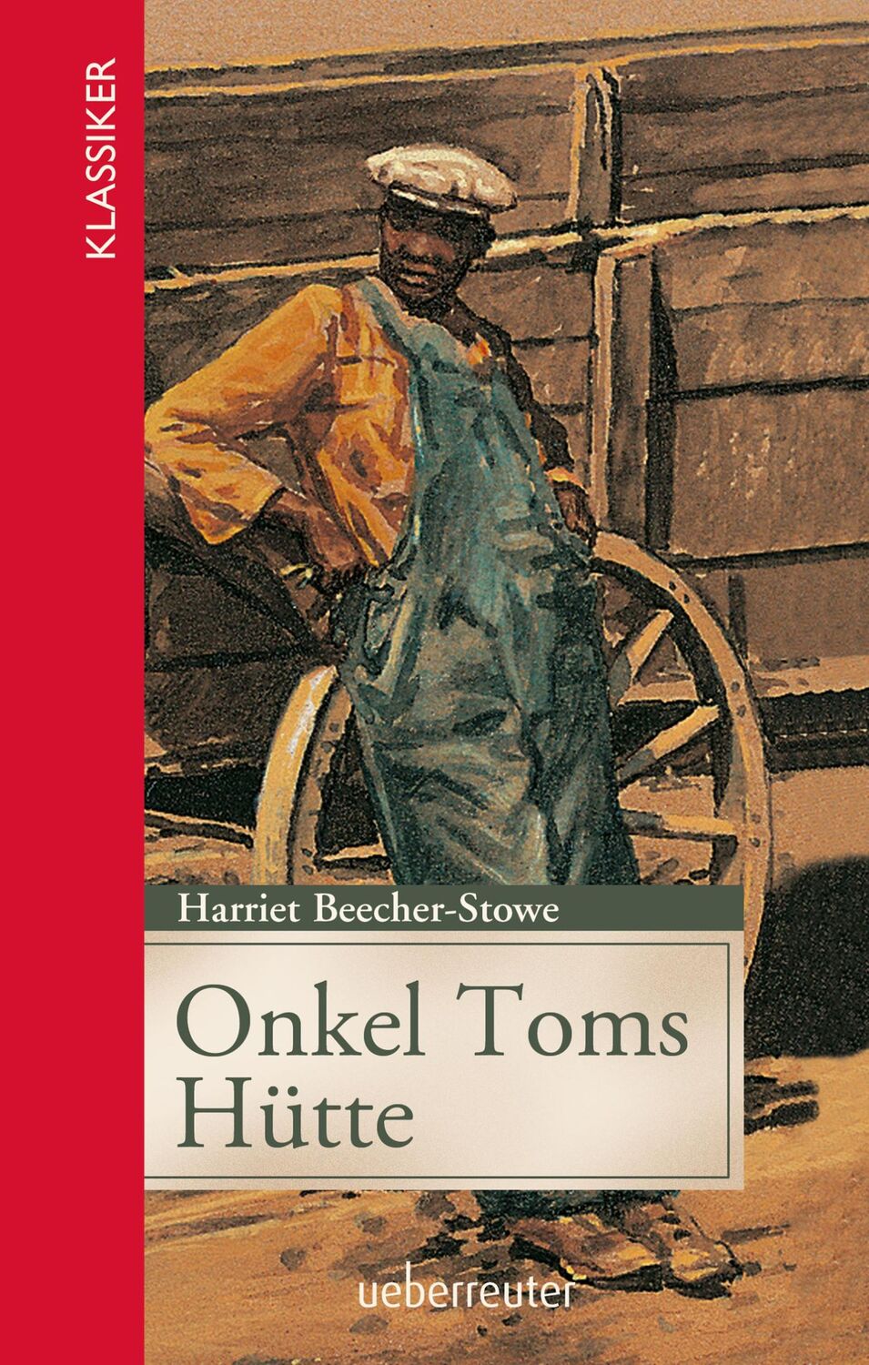 Cover: 9783764151201 | Onkel Toms Hütte | Harriet Beecher-Stowe | Buch | 216 S. | Deutsch