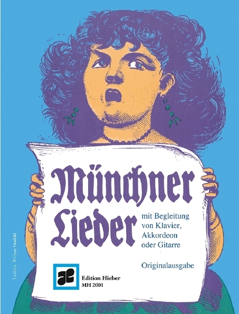 Cover: 9790201720012 | Münchner Lieder | Ulrich Seibert | Broschüre | 72 S. | Deutsch | 2011