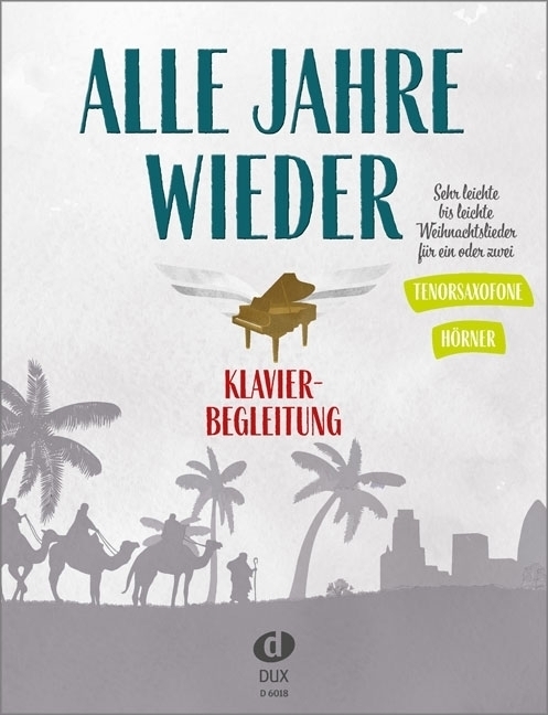 Cover: 9783868493672 | Alle Jahre wieder - Klavierbegleitung zu T-Sax/Hrn | 2020