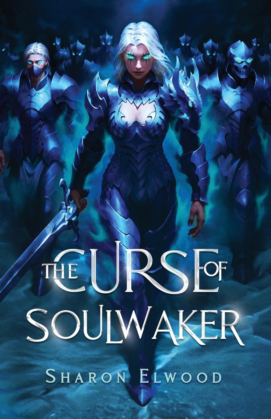 Cover: 9782959338106 | The Curse of Soulwaker | Sharon Elwood | Taschenbuch | Paperback