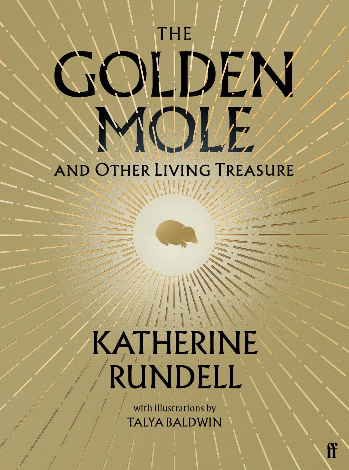 Cover: 9780571362493 | The Golden Mole | Katherine Rundell | Buch | VIII | Englisch | 2022