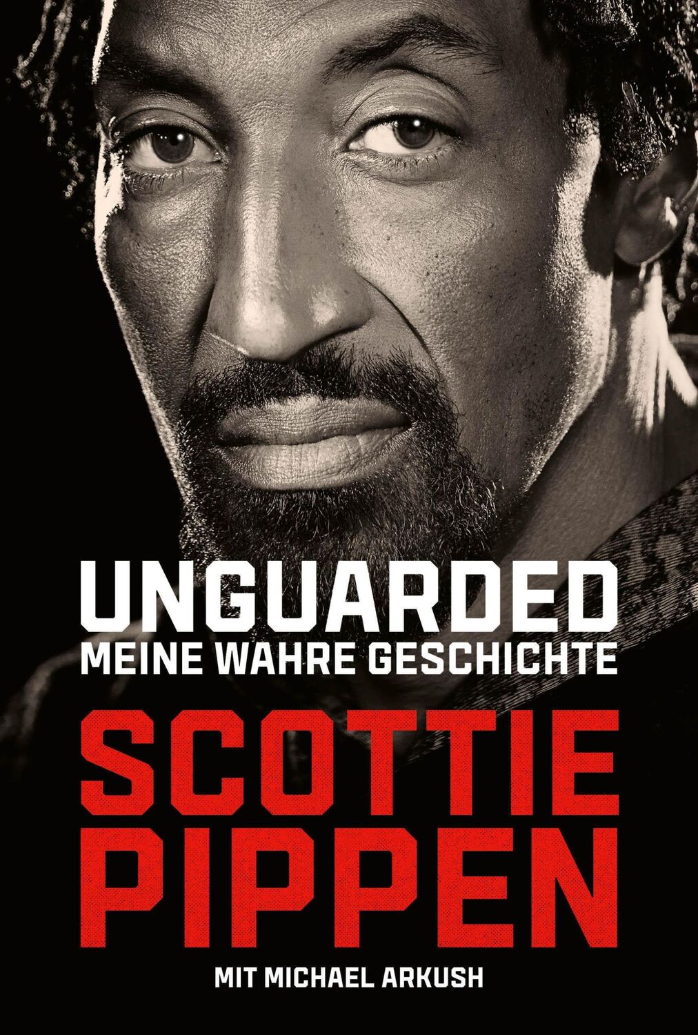 Cover: 9783959725811 | Unguarded | Meine wahre Geschichte | Scottie Pippen | Buch | 304 S.