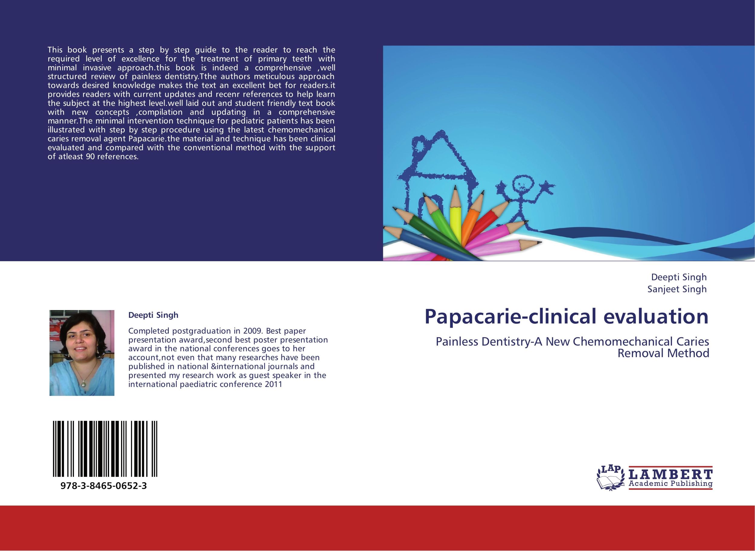 Cover: 9783846506523 | Papacarie-clinical evaluation | Deepti Singh (u. a.) | Taschenbuch