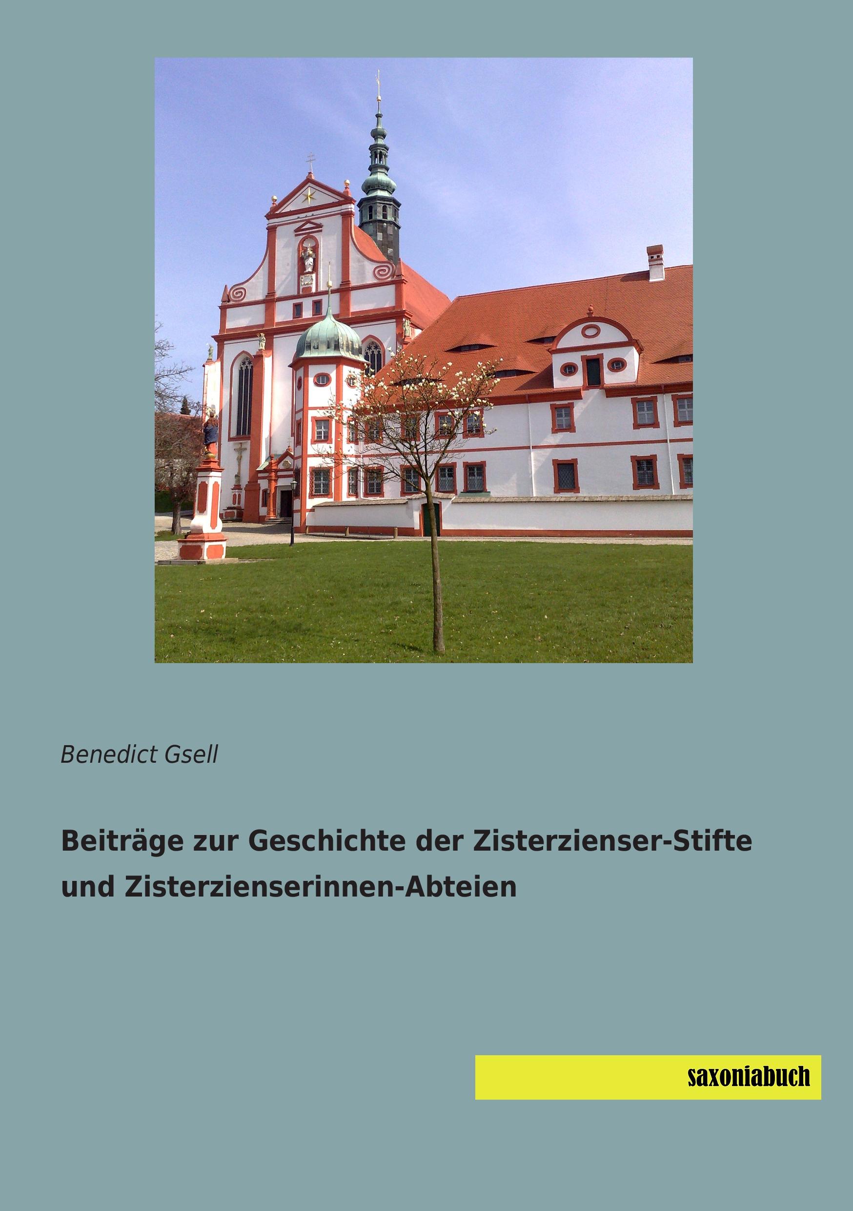 Cover: 9783957703064 | Beiträge zur Geschichte der Zisterzienser-Stifte und...