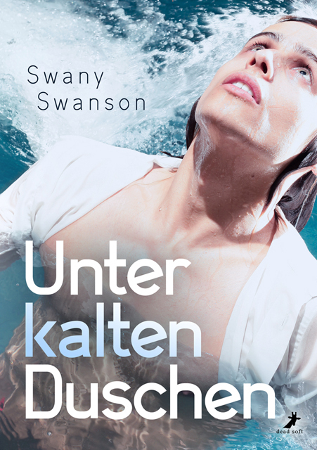 Cover: 9783960894285 | Unter kalten Duschen | Swany Swanson | Taschenbuch | Deutsch | 2021