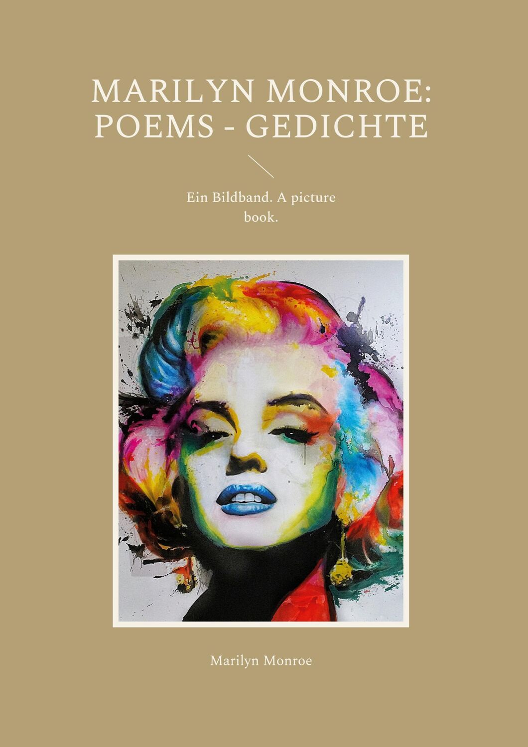 Cover: 9783755730965 | Marilyn Monroe: Poems - Gedichte | Ein Bildband. A picture book.